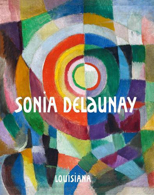 Sonia Delaunay Louisiana Museum of Modern Art Hardback Book cover