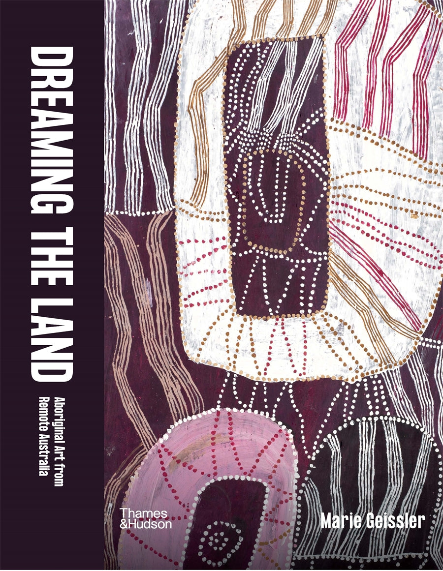 Dreaming The Land - Hardback Book cover