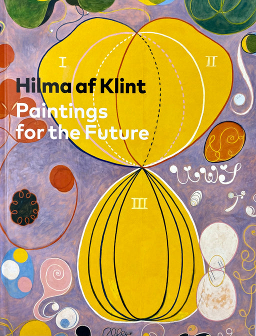Hilma af Klint: Paintings for the Future Hardback Book cover